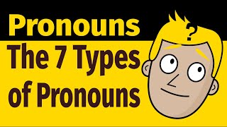 THE 7 TYPES OF PRONOUNS  PARTS OF SPEECH  Good Morning Mr D [upl. by Idroj]