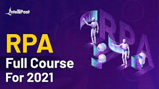 Robotic Process Automation Tutorial  RPA Tutorial For Beginners  Robotic Process Automation Course [upl. by Ecydnak515]