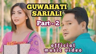 GUWAHATI SARIALI  NEW BODO OFFICIAL FEATURED SONG [upl. by Azilem]