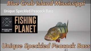 Unique Speckled Peacock Bass  Blue Crab Island Mississippi  Fishing Planet Guide [upl. by Barlow]