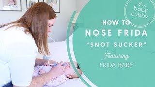 FridaBaby Nose Frida How To quotThe Snot Suckerquot [upl. by Razal240]