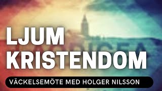 LJUM KRISTENDOM  Holger Nilsson  Vetlanda Friförsamling [upl. by Amaty]