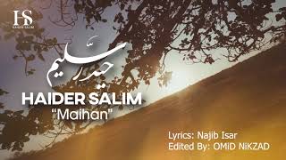 Haider Salim  Maihan  حیدر سلیم ميهن [upl. by Siskind]