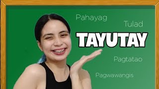 KAHULUGAN NG TAYUTAY  TAGALOG [upl. by Toback843]