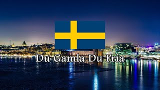 National Anthem of Sweden  Du Gamla Du Fria [upl. by Elyak]