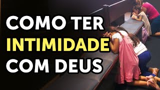 COMO TER INTIMIDADE COM DEUS  Pastor Antonio Junior [upl. by Alaek570]