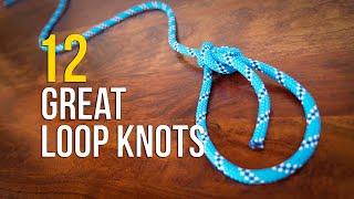 12 ESSENTIAL LOOP KNOTS  How to Tie a LOOP KNOT [upl. by Wons]