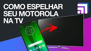 COMO ESPELHAR A TELA DO MOTOROLA NA TV SEM ROOT [upl. by Gretel]