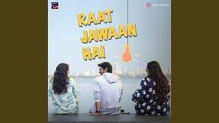 Raat Jawaan Hai [upl. by Eves]