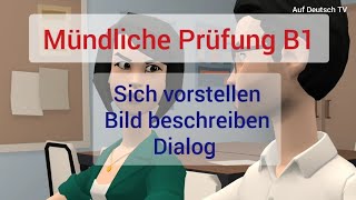 B1 Prüfungsich vorstellenBild beschreibenDialog [upl. by Hsekar]