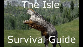 The Isle Basic survival Guide featuring controls AI sounds and Camo tips [upl. by Rehptosirhc870]