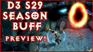 D3 Season 29 quotPortalquot Buff Preview [upl. by Akoyn831]