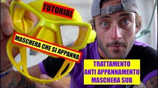 Tutorial Trattamento Anti Appannamento Maschera Sub antifog [upl. by Starbuck]