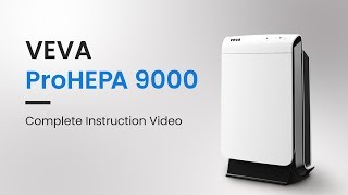 Instruction Video  VEVA ProHEPA 9000 Premium Air Purifier [upl. by Atinihc]