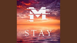 Stay [upl. by Acinnor]