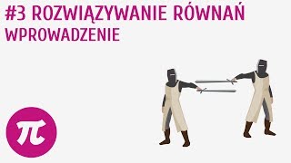 Rozwiązywanie równań  Wprowadzenie 3  Równania [upl. by Burgess808]