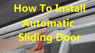 How to install a automatic sliding door operator [upl. by Giwdul]