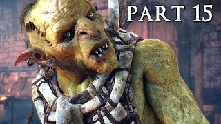 SHADOW OF WAR Walkthrough Gameplay Part 15  Bruz Middleearth [upl. by Astor]