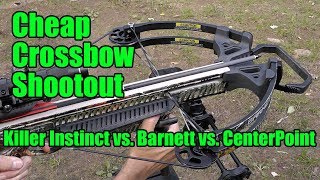 Cheap Crossbow Shootout Killer Instinct vs CenterPoint vs Barnett [upl. by Erdda]