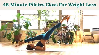 45 MIN PILATES FOR WEIGHT LOSS  IntermediateAdvanced Class [upl. by Adachi]