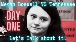 Megan Boswell on Trial in Tennessee  Day 1  Let’s Talk about it JusticeforEvelyn [upl. by Maillw743]