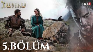 Diriliş Ertuğrul 5 Bölüm [upl. by Helbon]