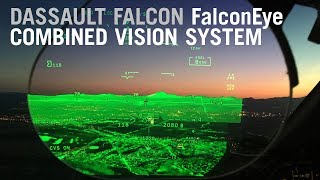 Flying with the Dassault Falcon FalconEye Combined Vision System – AIN [upl. by Ettigdirb]