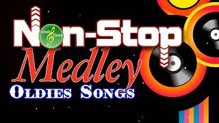 Oldies Medley Nonstop  Oldies Medley Non Stop Love Songs [upl. by Cortney]