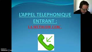 Communication Téléphonique Accueil Téléphonique Appels Entrants Méthode CERC [upl. by Atinej]