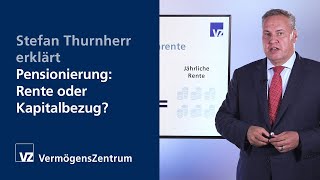 Stefan Thurnherr erklärt Pensionierung  Rente oder Kapitalbezug [upl. by Tenahs]