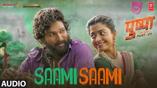 Pushpa Saami Saami  Audio Hindi  Allu Arjun Rashmika Mandanna  Sunidhi C  DSP  Sukumar [upl. by Geis]