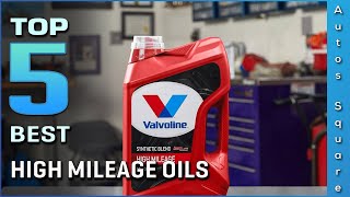 Top 5 Best High Mileage Oils Review in 2024 [upl. by Yelik]