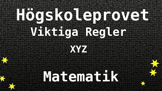 Viktigaste Matematiska Regler till Högskoleprovet  Matte Kvantitativa XYZ [upl. by Neerahs448]