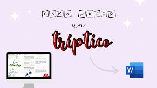 Como hacer trípticos bonitos en Word [upl. by Neerroc]