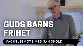 GUDS BARNS FRIHET  Jan Sköld  Vetlanda Friförsamling [upl. by Erodoeht]