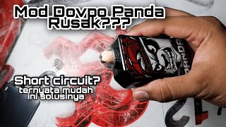 MOD PANDA RUSAK SHORT CIRCUIT ATOMIZER SHORT INI SOLUSINYA UNTUK VAPE KALIAN YANG ERROR SIMPLE [upl. by Aihseit]