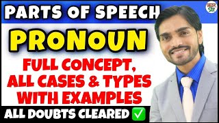 Pronoun  Parts Of Speech  Pronoun English Grammar  DefinitionHindiTypesKindsConcept [upl. by Jonis664]