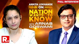 Ankita Lokhande Speaks To Arnab Goswami About Sushant Singh Rajput On Nation Wants To Know [upl. by Mharba]