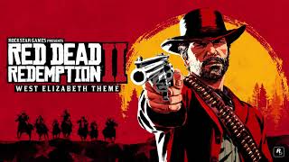 Red Dead Redemption 2 Official Soundtrack  West Elizabeth Theme [upl. by Ttayh]