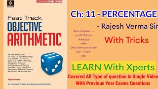 FAST TRACK OBJECTIVE ARITHMETIC  PERCENTAGE BY RAJESH VERMA SIR  CHAPTER 11 [upl. by Rhiamon378]