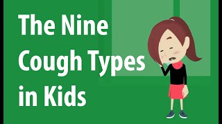 9 Different Cough Types in Kids [upl. by Ayor]