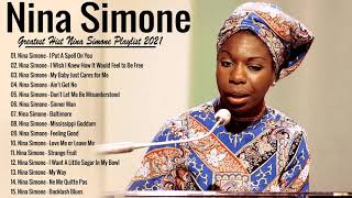 Nina Simone Greatest Hits  Best Songs Nina Simone Playlist 2021 [upl. by Jone]