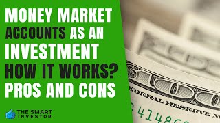 Money Market Account As An Investment Is It Worth it [upl. by Atis]