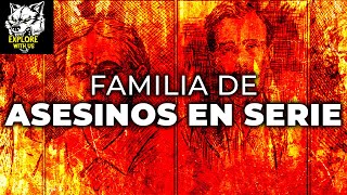 Familia De Asesinos En Serie La Familia Kelly  Documental Sobre Crímenes Y Asesinatos Reales [upl. by Siroled]