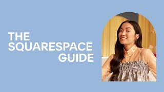 Introducing The Squarespace Guide to [upl. by Naxela502]