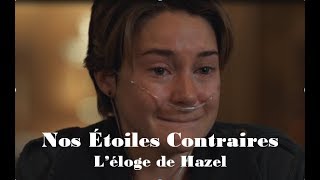 Nos étoiles contraires ll Léloge funèbre de Hazel [upl. by Ennasus]