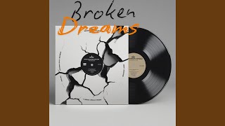 Broken Dreams [upl. by Yxor211]