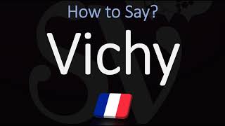 How to Pronounce Vichy CORRECTLY French City Pronunciation [upl. by Tabor]