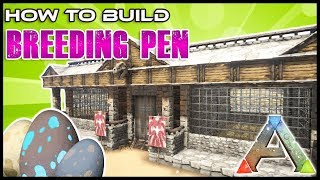 Breeding Pen How To Build  Ark Survival [upl. by Edurtreg]