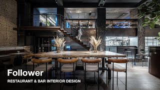 RESTAURANT amp BAR DESIGN Follow the Follower [upl. by Enellek]